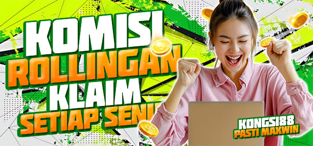 BONUS ROLLINGAN KONGSI88