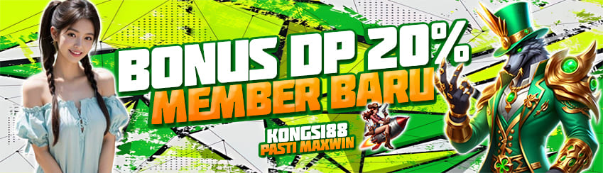 WELCOME BONUS 20% KONGSI88